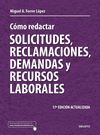 COMO REDACTAR SOLICITUDES, RECLAMACIONES, DEMANDAS