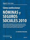 COMO CONFECCIONAR NOMINAS Y SEGUROS SOCIALES 2010