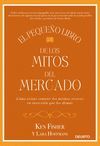 EL PEQUEÑO LIBRO DE LOS MITOS DEL MERCADO