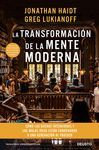 LA TRANSFORMACION DE LA MENTE MODERNA