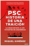 PSC: HISTORIA DE UNA TRAICIÓN