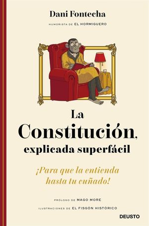 LA CONSTITUCIÓN, EXPLICADA SUPERFÁCIL