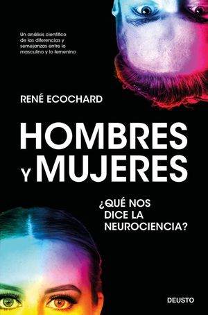 HOMBRES Y MUJERES: ¿QUÉ NOS DICE LA NEUROCIENCIA