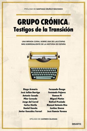 GRUPO CRÓNICA: TESTIGOS DE LA TRANSICIÓN