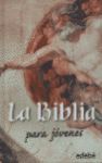 LA BIBLIA PARA JOVENES