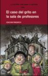 EL CASO DEL GRITO SALA PROFESORES