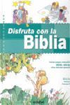 DISFRUTA CON LA BIBLIA