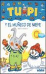 TUPI Y EL MUÑECO DE NIEVE (MANUSCRITO)