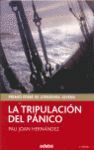 LA TRIPULACION DEL PANICO