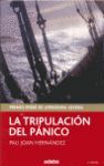 LA TRIPULACION DEL PANICO