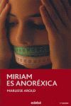 MIRIAM ES ANORÉXICA