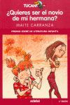 ¿QUIERES SER EL NOVIO DE MI HERMANA?