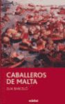 CABALLEROS DE MALTA