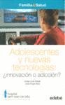 ADOLESCENCIA Y NUEVAS TECNOLOGÍAS