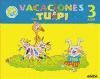 VACACIONES CON RITA Y TUPI  3 AÑOS