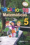 VACACIONES MATEMÁTICAS 5