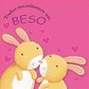 TODOS NECESITAMOS UN BESO (LIBRO FORMA CORAZON)