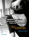 MARTA SCHINCA. PRECURSORA DEL TEATRO DE MOVIMIENTO