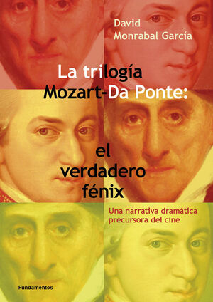 TRILOGIA MOZART DA PONTE: EL VERDADERO FENIX