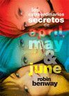 EXTRAORDINARIOS SECRETOS DE APRIL MAY Y JUNE,LOS