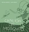 CANCION DEL MOSQUITO