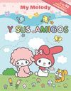 MY MELODY Y SUS AMIGOS