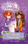 SECRET KINGDOM 2. EL VALLE DEL UNICORNIO