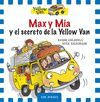 MAX Y MÍA Y EL SECRETO DE LA YELLOW VAN