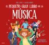 EL PEQUEÑO GRAN LIBRO DE LA MUSICA