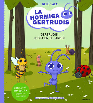 LA HORMIGA GERTRUDIS  2  GERTRUDIS JUEGA EN EL JA