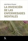 LA INVENCION DE LAS ENFERMEDADES