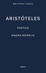 POETICA ; MAGNA MORALIA
