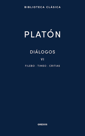 38. DIÁLOGOS VI. FILEBO, TIMEO, CRITIAS