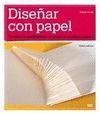 DISEÑAR CON PAPEL.