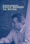 CONVERSACIONES CON PAULO MENDES DA ROCHA