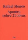 RAFAEL MONEO. APUNTES SOBRE 21 OBRAS