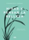 MIRAR Y PENSAR LA BELLEZA