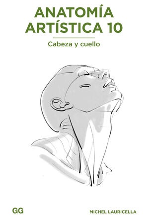 ANATOMIA ARTISTICA 10:CABEZA Y CUELLO