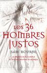 LOS 36 HOMBRES JUSTOS