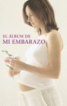 EL ALBUM DE MI EMBARAZO