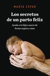 LOS SECRETOS DE UN PARTO FELIZ