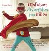 DISFRACES DIVERTIDOS PARA NIÑOS