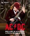 AC/DC. ROCK AND ROLL DE ALTO VOLTAJE: LA HISTORIA ILUSTRADA DEFIN