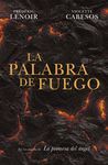 PALABRA DE FUEGO, LA