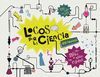 LOCOS POR LA CIENCIA