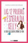 LAS 12 PRUEBAS DE ESMERALDA KELLY