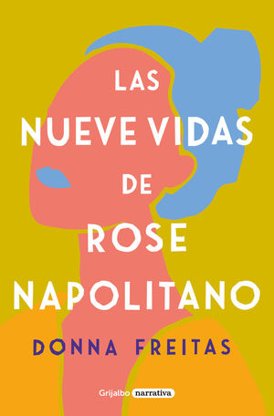 NUEVE VIDAS DE ROSE NAPOLITANO, LAS