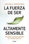 LA FUERZA DE SER ALTAMENTE SENSIBLE