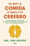 LO QUE LA COMIDA LE HACE A TU CEREBRO