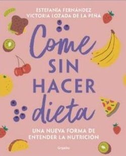 COME SIN HACER DIETA